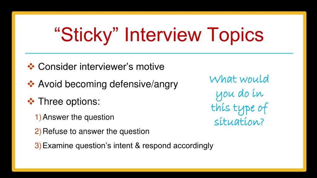 sticky interview topics 1