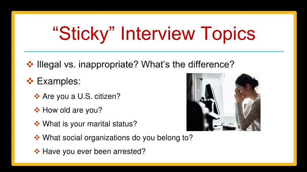 sticky interview topics
