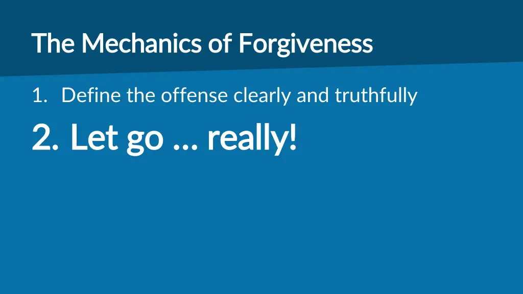 the mechanics of forgiveness the mechanics 1
