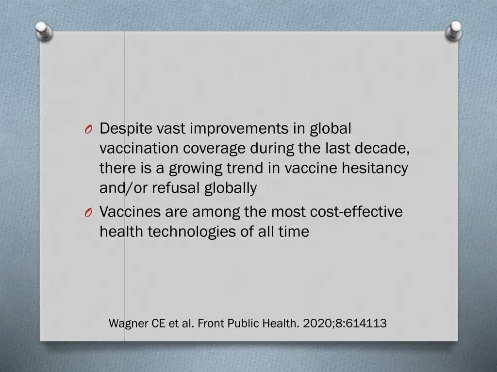 o despite vast improvements in global vaccination