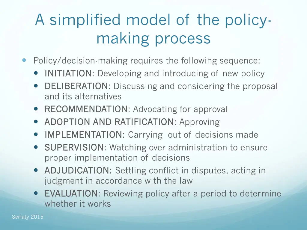 a simplified model of the policy making process