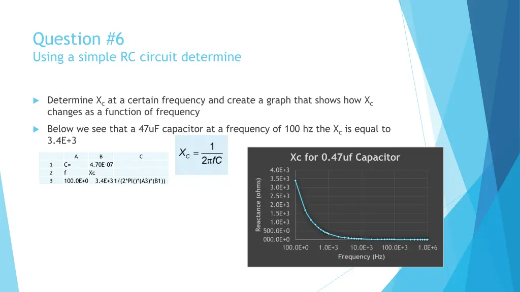 question 6 using a simple rc circuit determine