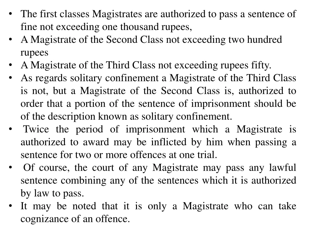 the first classes magistrates are authorized