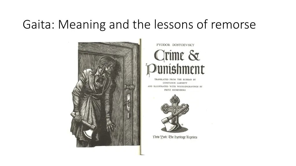 gaita meaning and the lessons of remorse 1