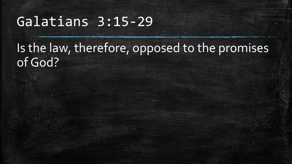 galatians 3 15 29 4