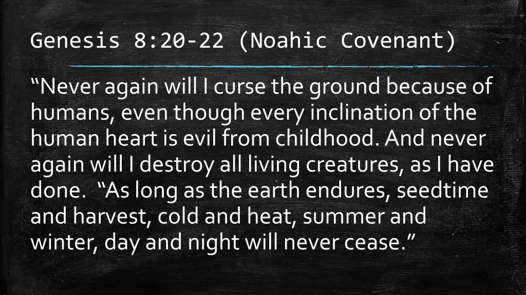 genesis 8 20 22 noahic covenant 1