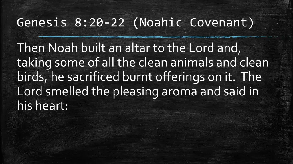 genesis 8 20 22 noahic covenant