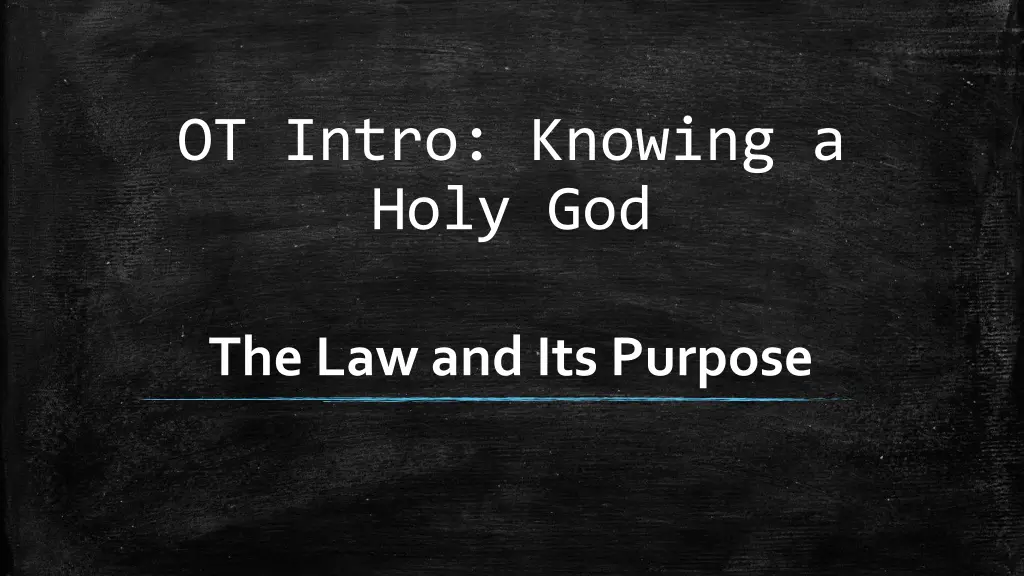 ot intro knowing a holy god 2