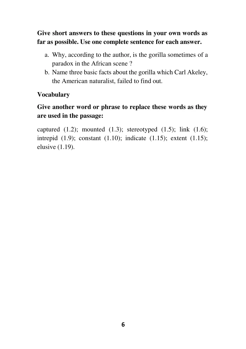 give short answers to these questions in your
