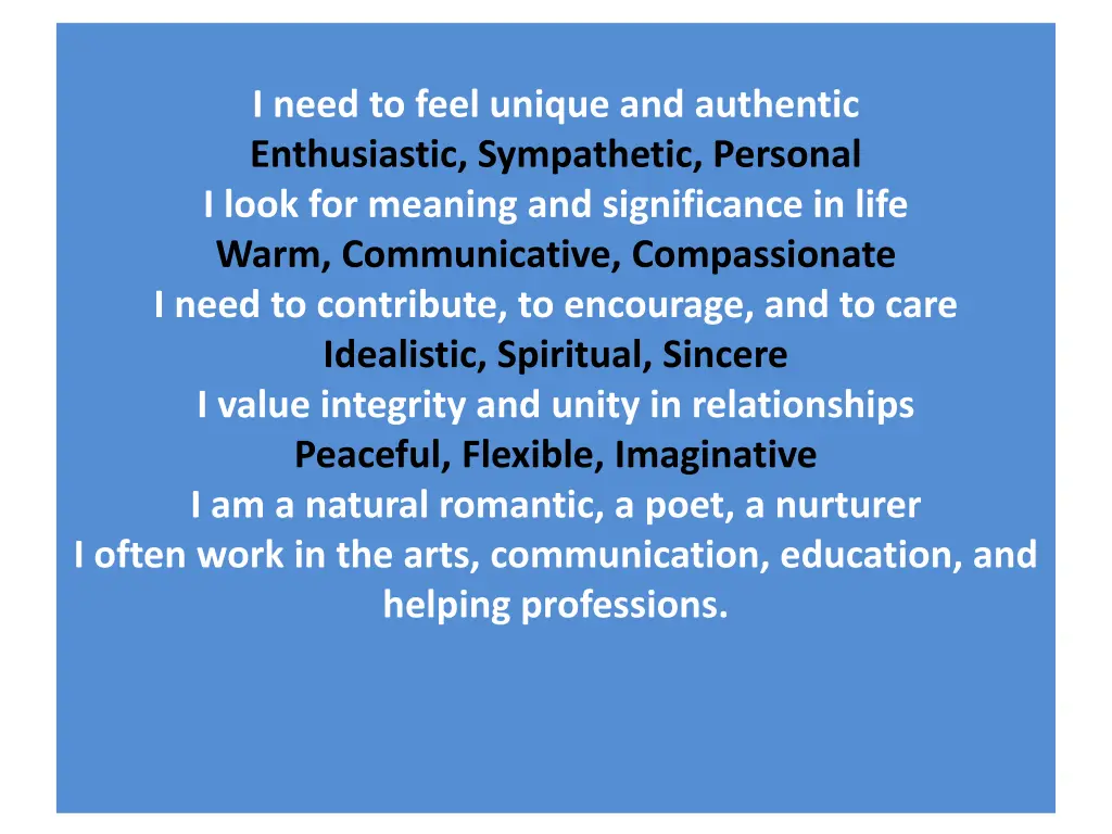 i need to feel unique and authentic enthusiastic
