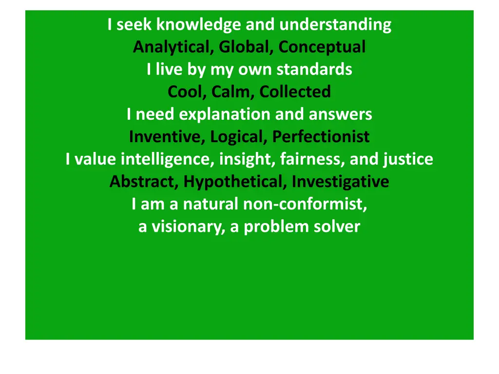 i seek knowledge and understanding analytical