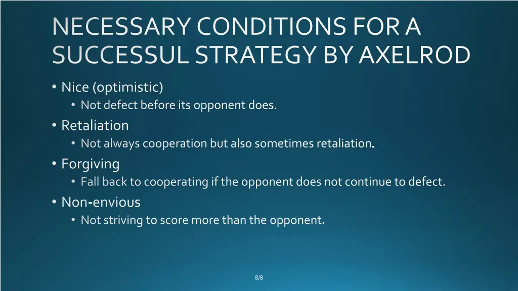 necessary conditions for a successul strategy