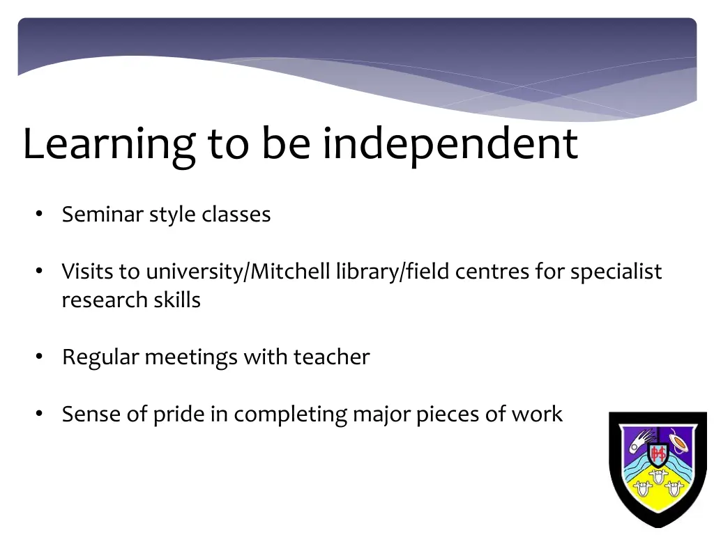 learning to be independent
