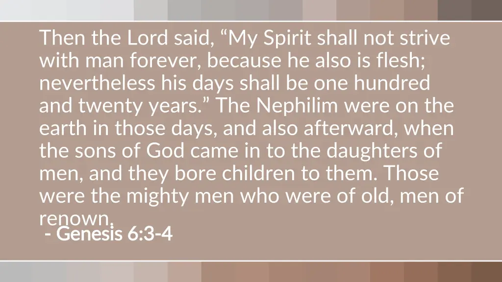 then the lord said my spirit shall not strive