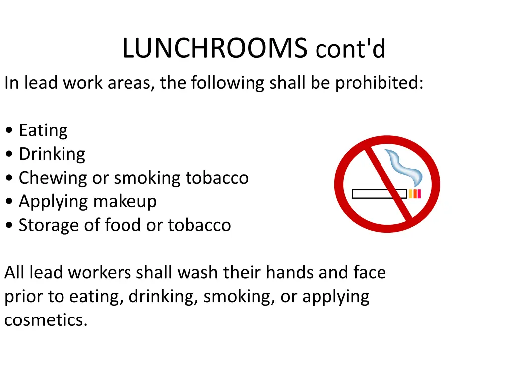 lunchrooms cont d in lead work areas