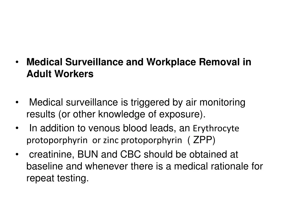 medical surveillance and workplace removal