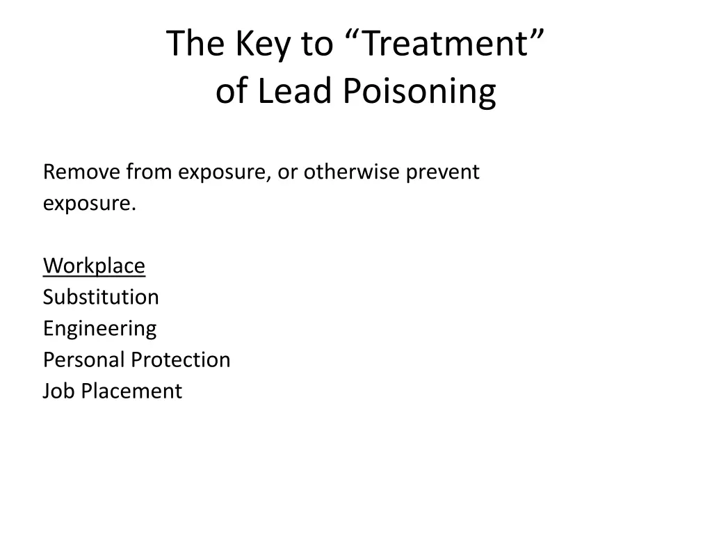the key to treatment of lead poisoning
