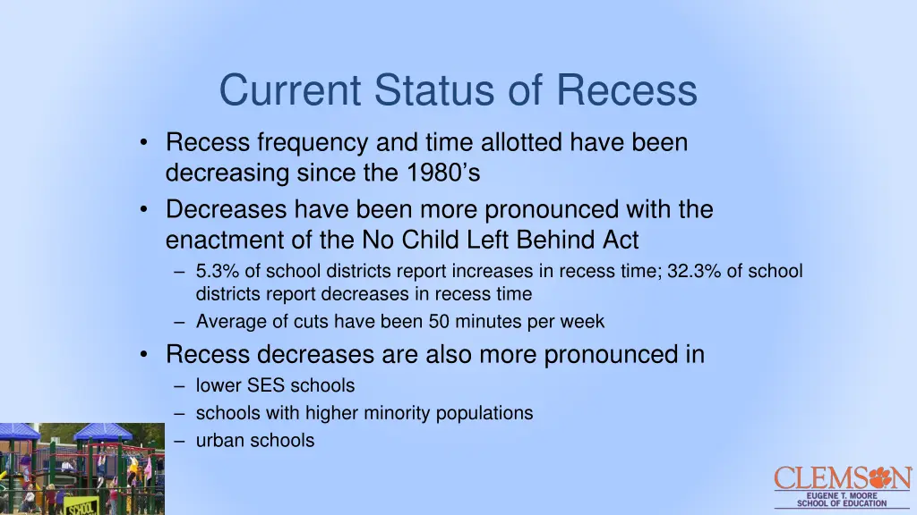 current status of recess recess frequency