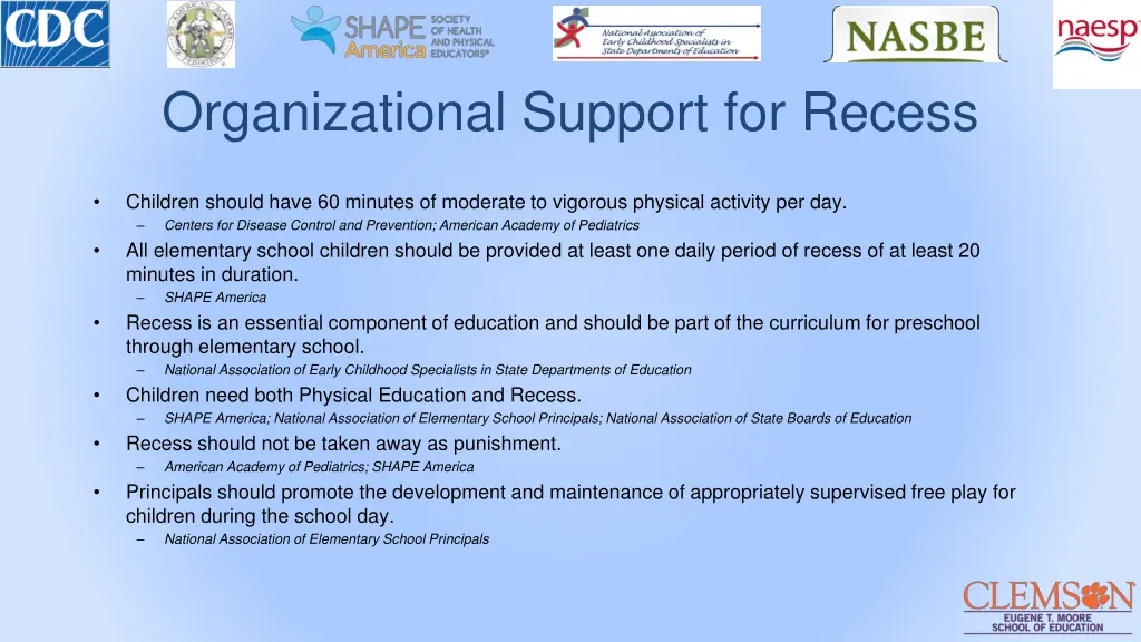 organizational support for recess