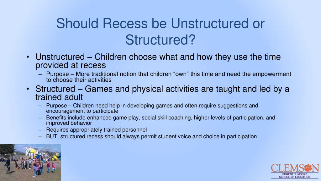 should recess be unstructured or structured