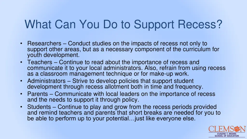what can you do to support recess