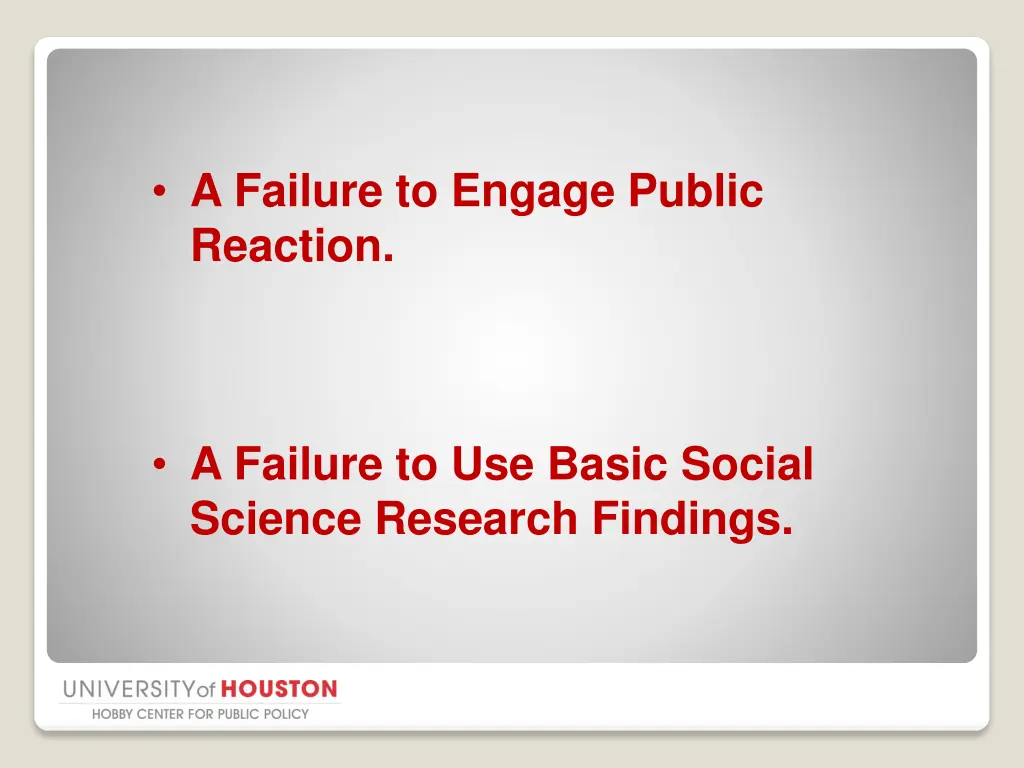 a failure to engage public reaction