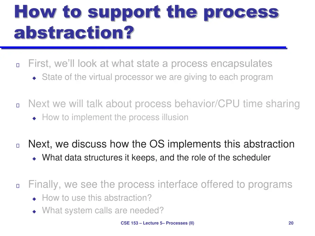how to support the process abstraction