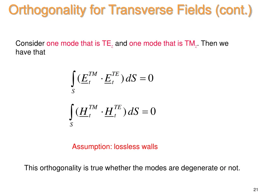 orthogonality for transverse fields cont