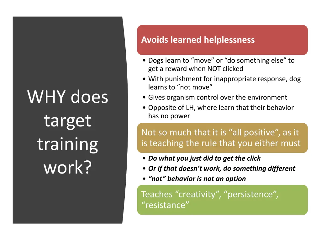 avoids learned helplessness