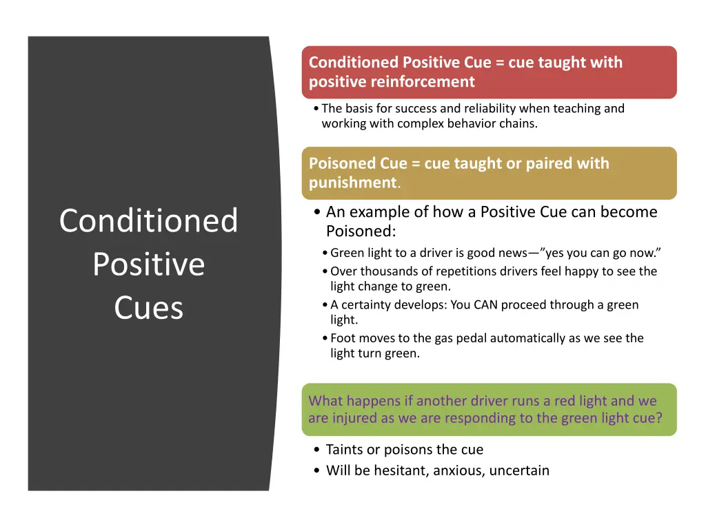 conditioned positive cue cue taught with positive