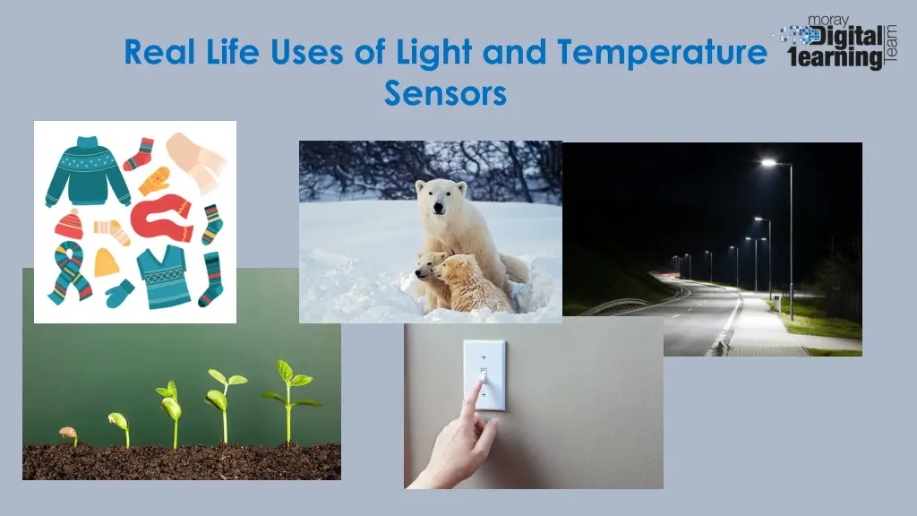 real life uses of light and temperature sensors