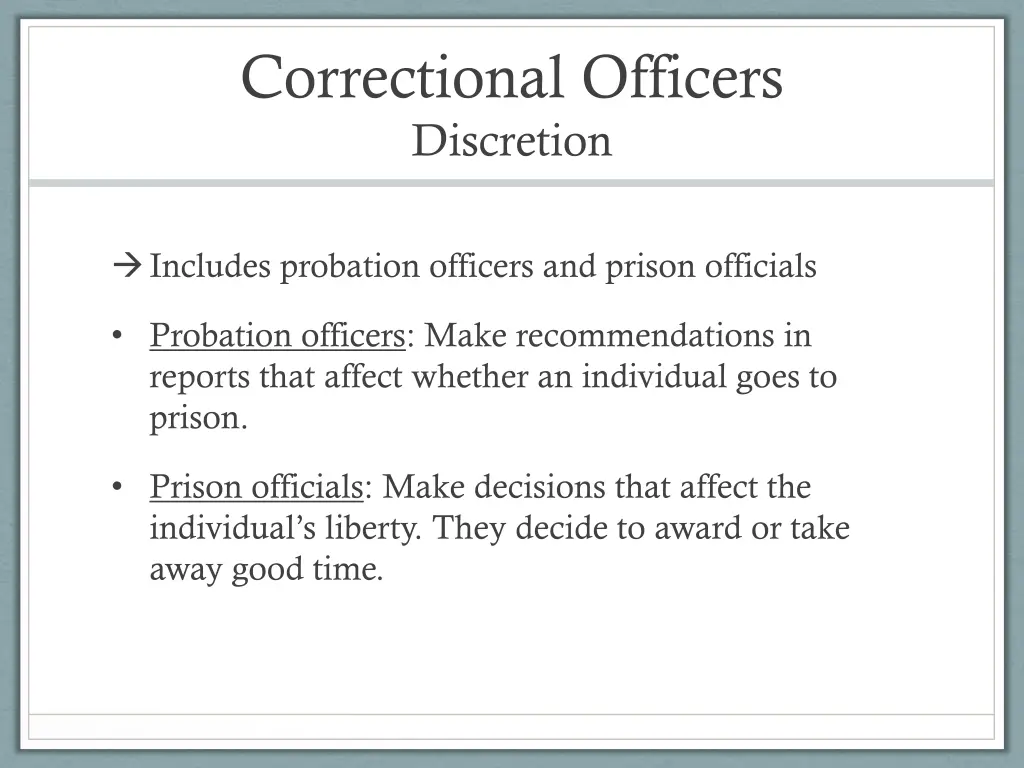 correctional officers discretion