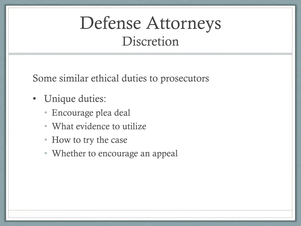 defense attorneys discretion