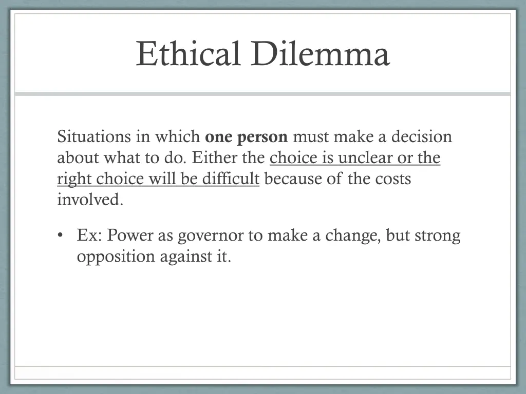 ethical dilemma