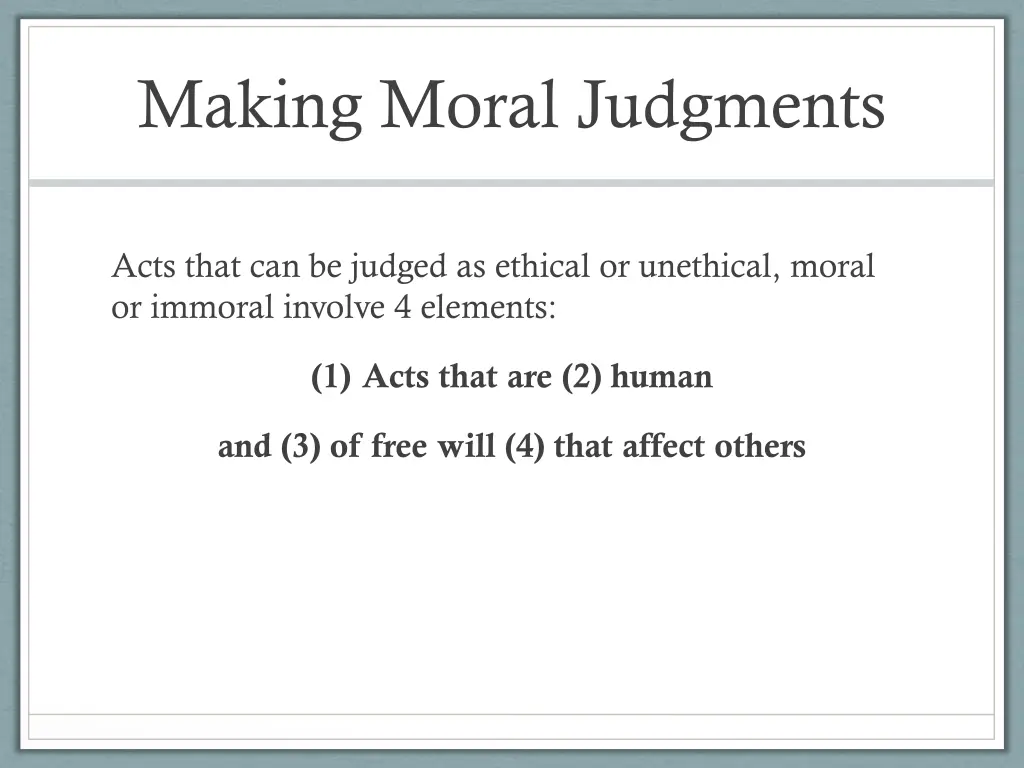 making moral judgments 1
