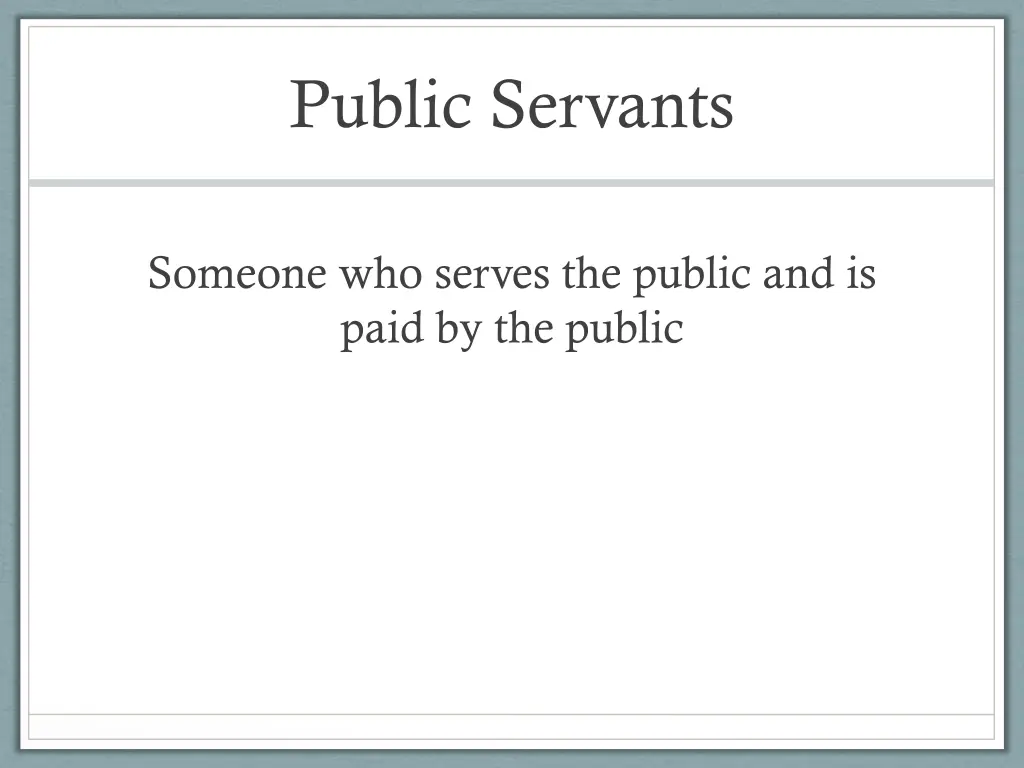 public servants 1