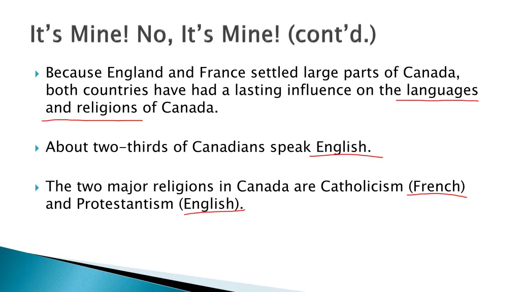 because england and france settled large parts
