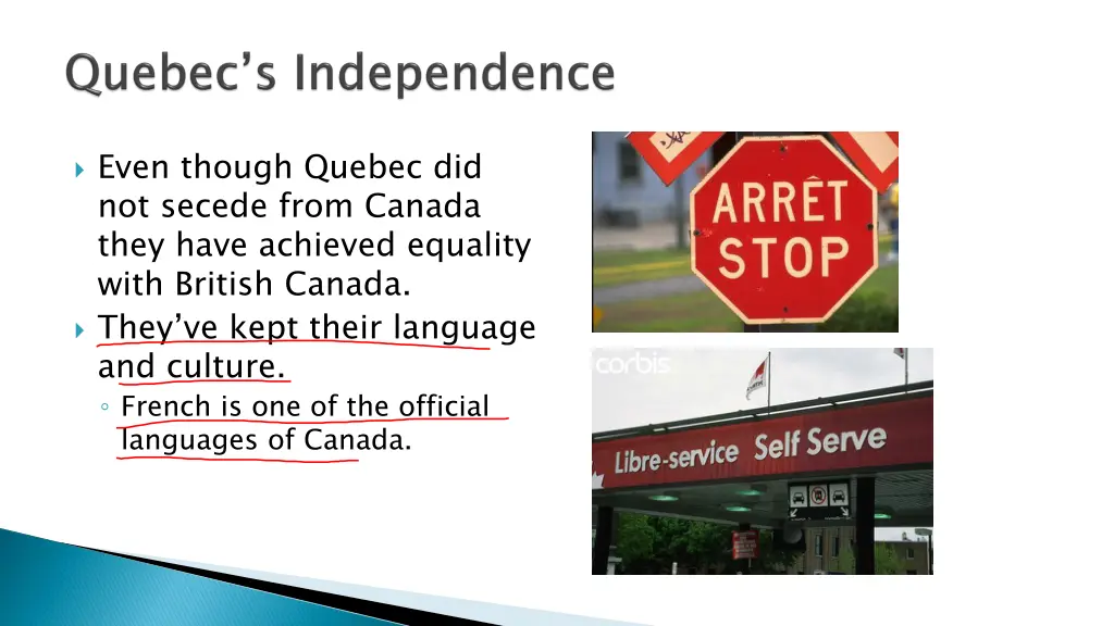 even though quebec did not secede from canada