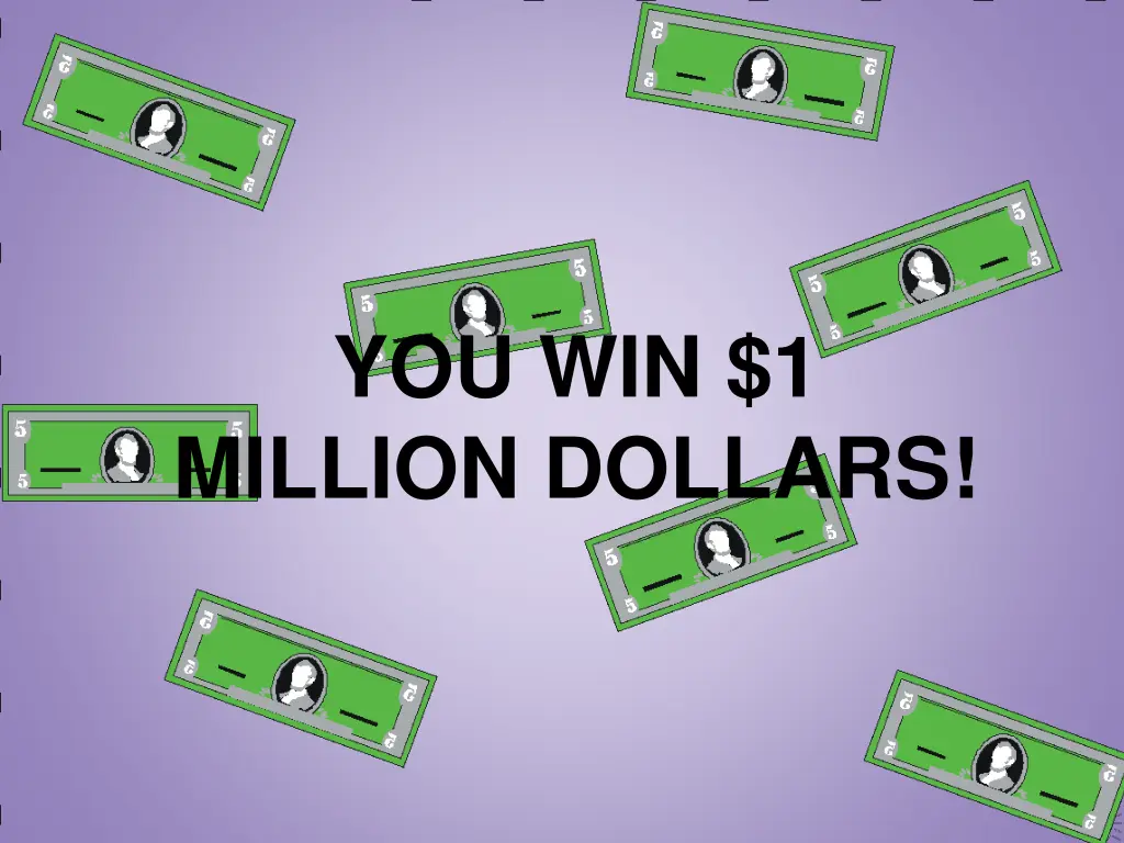 you win 1 million dollars