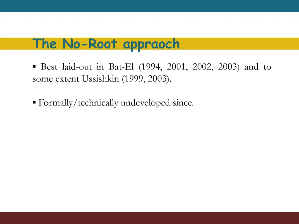 the no root appraoch