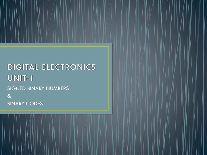 digital electronics unit 1 signed binary numbers