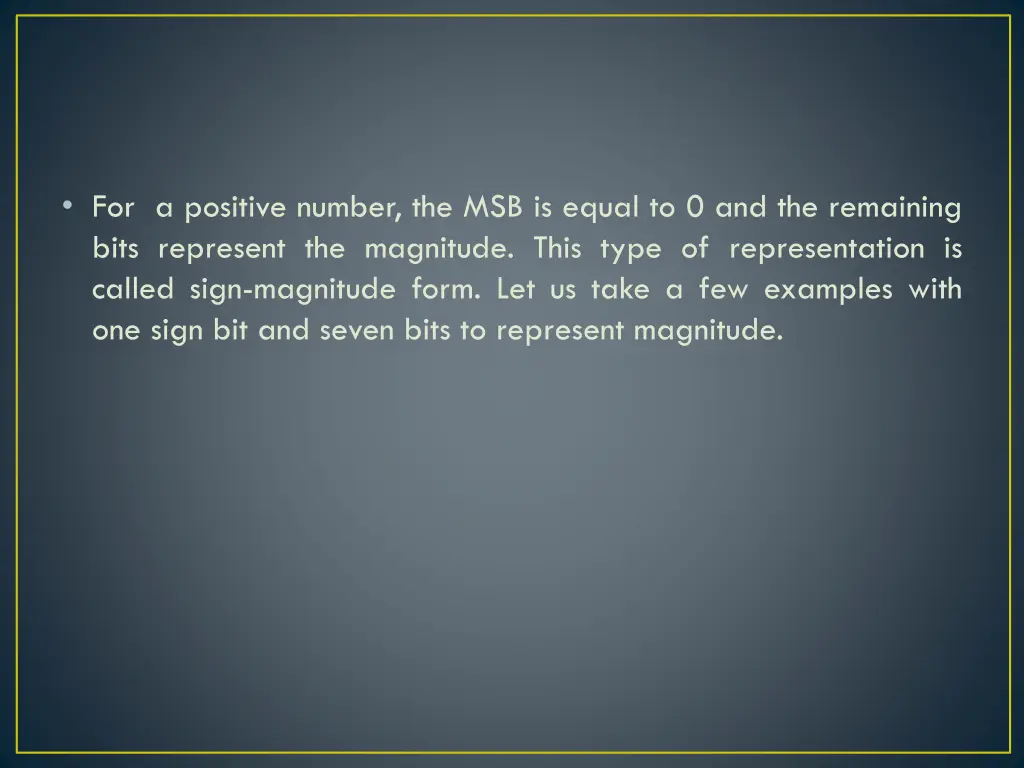 for a positive number the msb is equal