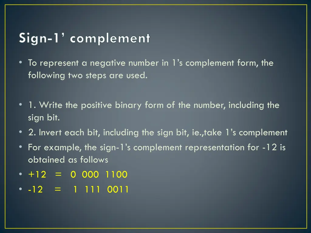 sign 1 complement