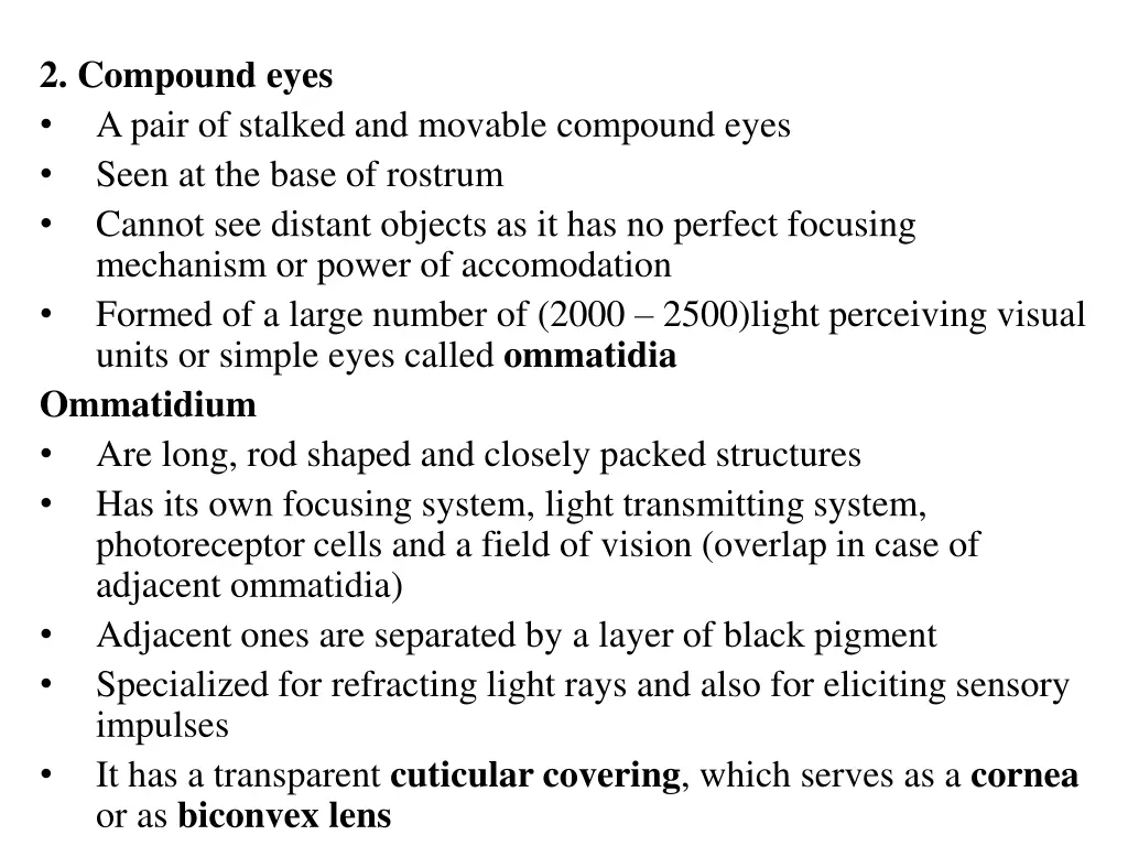 2 compound eyes a pair of stalked and movable