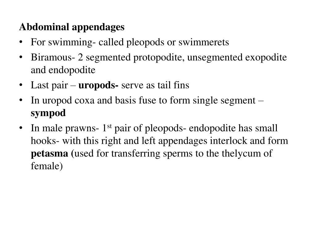 abdominal appendages for swimming called pleopods