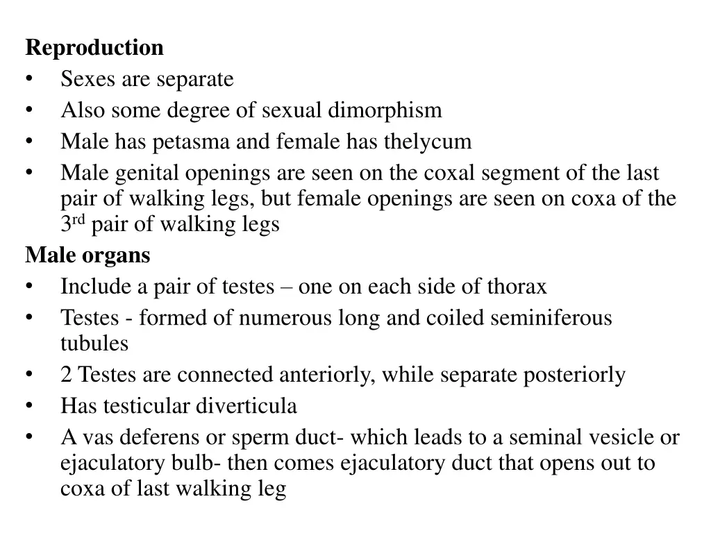 reproduction sexes are separate also some degree