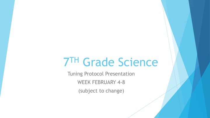 7 th grade science tuning protocol presentation