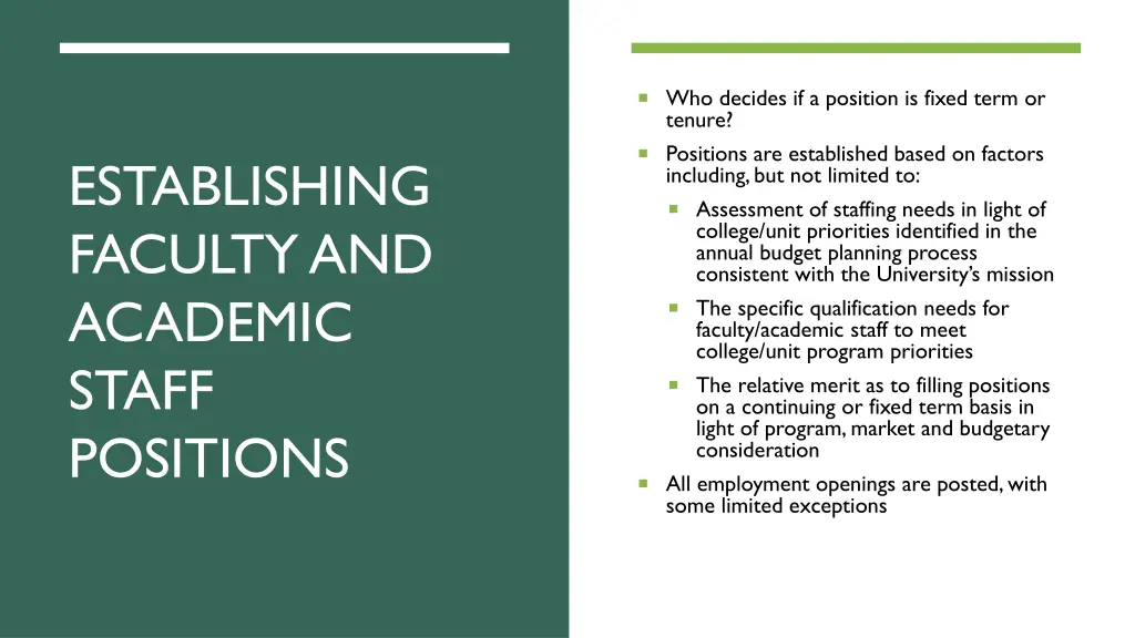 who decides if a position is fixed term or tenure