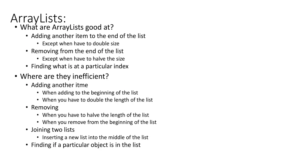 arraylists what are arraylists good at adding