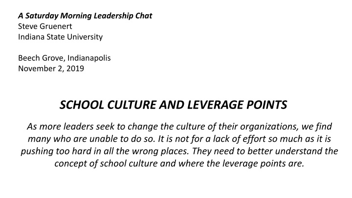 a saturday morning leadership chat steve gruenert